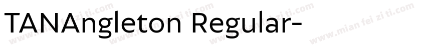 TANAngleton Regular字体转换